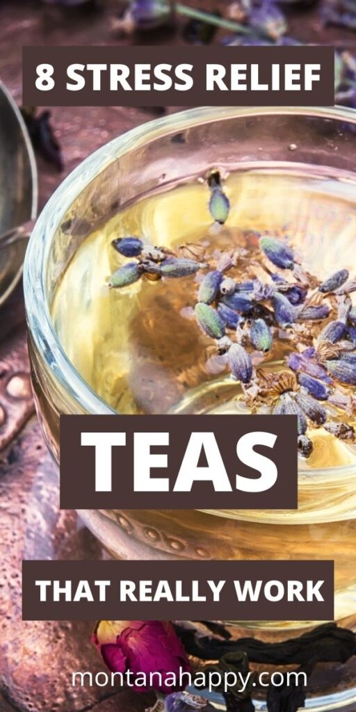 Pin for Pinterest Stress Relief Teas that Really Work 